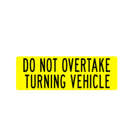 RDP Do Not Overtake Turning Vehicle Decal 300 x 100mm